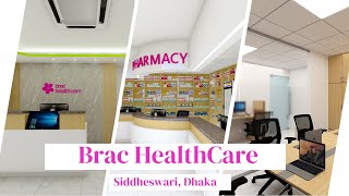 Brac HealthCare Ltd  Siddheswari Center Final Design | @BRACWorld @brachealthcare