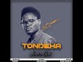 Tondeka - Ajuna James Junior (Audio)