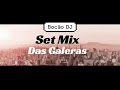 super set montagens das galeras 46