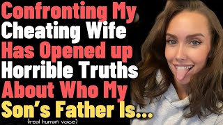 Confronting My Cheating Wife Has Opened up Horrible Truths About Who My Son’s Father Is - rSpace ,