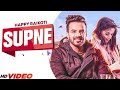 SUPNE: HAPPY RAIKOTI & NEETU BHALLA | PARMISH VERMA | New Punjabi Song 2023 | Punjabi Songs