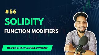 #56 Function Modifiers in Solidity | Blockchain Development