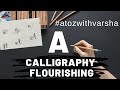 Letter A | Calligraphy letters atoz | Calligraphy for beginners