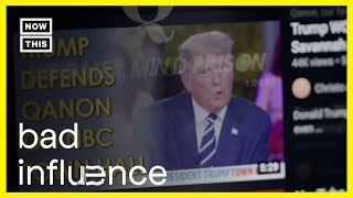 QAnon: When Social Media Conspiracies Spark Real Violence | Bad Influence