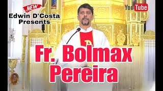 New Konkani Video 2023 / FR.BOLMAX PEREIRA - By Edwin D’Costa