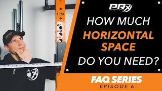How much HORIZONTAL SPACE do you need? / FAQ EP. 6
