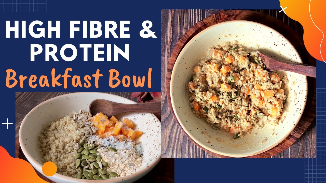 High Fiber & Protein Breakfast Bowl Recipe | How To Make Quick ...