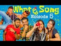 Red ද Bell Show presents WHAT ද SONG- Episode 05-Tehani | Dilukshi | Sahan | Manuja | Uditha | Kasun