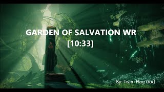 Garden of Salvation former WR/PB [10:33]