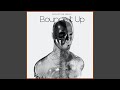 Bounce It Up