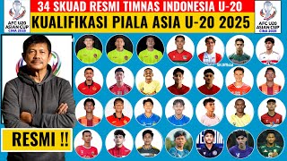 DIPERKUAT 5 PEMAIN NATURALISASI !  UPDET TERBARU 34 SKUAD TIMNAS U20 KUALIFIKASI PIALA ASIA U20 2025