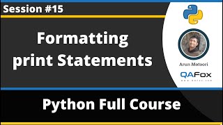 Formatting Print statements in Python (Python Tutorial - Part 15)