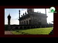 ibrahim roza black taj mahal of south india bijapur a short tour with shaikh sanaullah madani