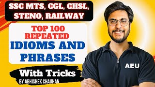 TOP 100 MOST IMPORTANT IDIOMS AND PHRASES | For SSC CGL, MTS, CHSL, STENO, RAILWAY, BANKING #idioms