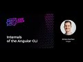 Minko Gechev — Internals of the Angular CLI