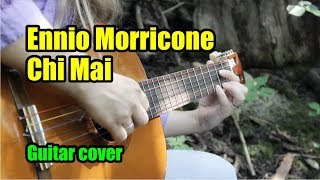 Ennio Morricone - Chi Mai | На гитаре + разбор