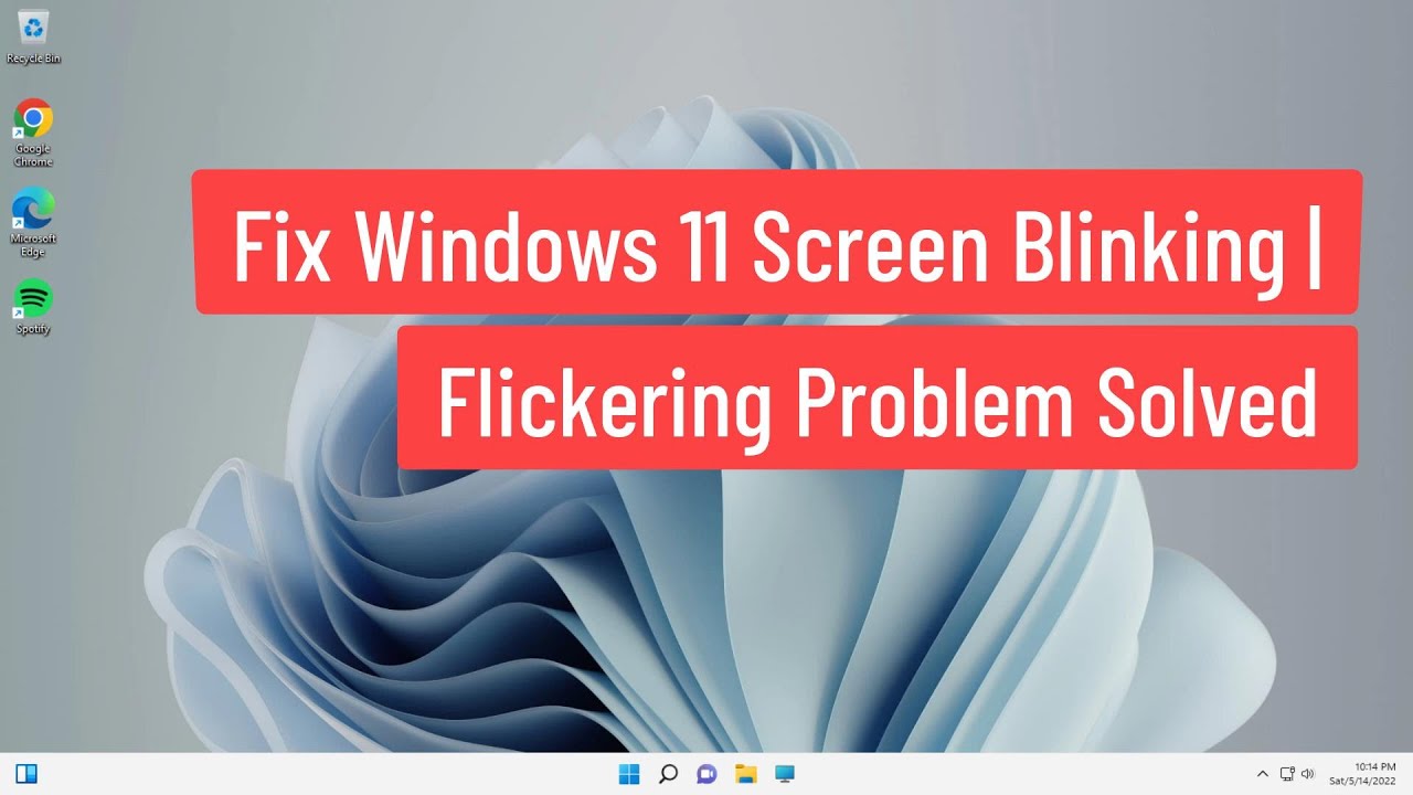 Fix Windows 11 Screen Blinking Flickering Problem Solved Pc And