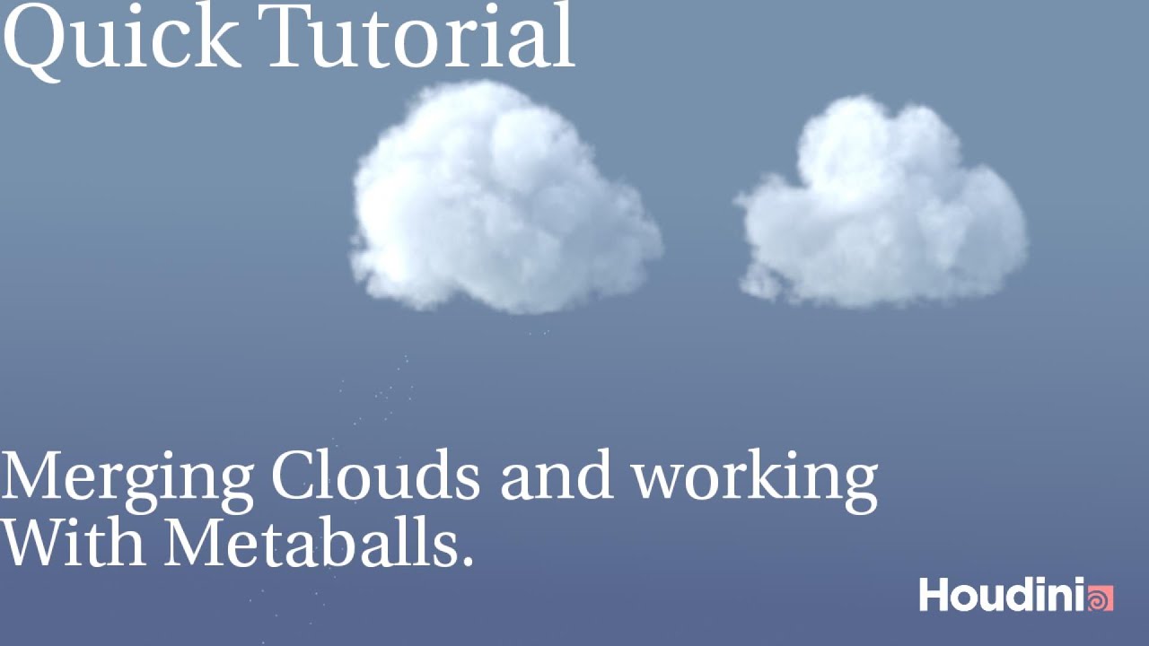 Quick Houdini 18: Animating And Merging Clouds With MetaBalls - YouTube