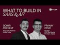 What to build in SaaS & AI? with Pranay Desai of Z47 (fka Matrix Partners India)