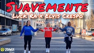 SUAVEMENTE  - Elvis Crespo x Luck Ra | Zumba | Zumbafitness | Merengue