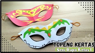 Membuat Topeng dari Kertas Karton || Seni Rupa Kelas 1 Kurikulum Merdeka || Topeng Nusantara