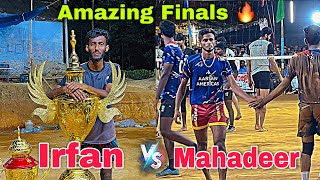Amazing Finals 🔥 Mahadeer Vs Irfan 🥵 Set - 4 | Kerala