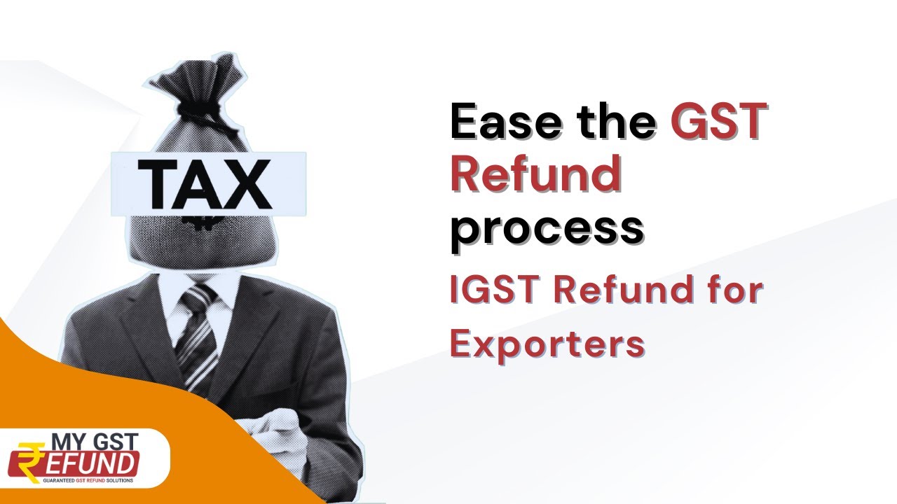 How My Gst Refund Tool Simplifies Export With Payment Of Tax Step By