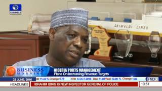 Nigeria Ports Management: Plans On Increasing Revenue Targets