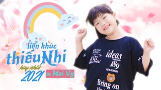 Trời Nắng Trời Mưa LK Thiếu Nhi Thần Đồng Bé Mai Vy - LK  Nhạc Thiếu Nhi Vui Nhộn Sôi Động Hay Nhất