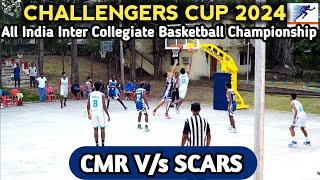 CMR Vs SCARS |Challengers Cup 2024 |All India Men's Inter Collegiate Basketball Championship |Mysuru