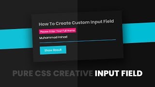 How To Create Custom Input Field Using Html & CSS | Floating Placeholder
