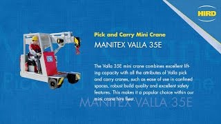 Manitex Valla 35E pick and carry mini crane from HIRD