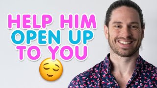 How To Help Your Man Open Up Emotionally - Do This! | Mark Rosenfeld Relationship Advice for Women