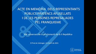 Acte en memòria dels representants públics pratencs afusellats i de les persones represaliades.