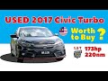 2017 Civic 1.5 Turbo can buy or not ? Used Car Review | Pros, Cons, Test Drive