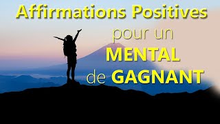 Mantra pour un mental de guerrier. Affirmations positives pour un moral de battant