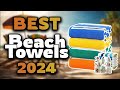 Top Best Beach Towels in 2024 & Buying Guide - Must Watch Before Buying!