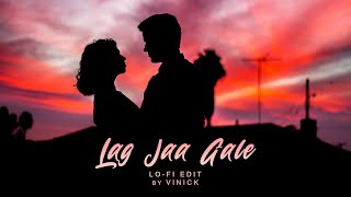 Lag Jaa Gale | Vinick | Sanam | Lofi Edit | Retro-Chill Series | Chill Mix | Bollywood Lofi | 2021