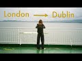 Slow travel diary | London to Dublin (by train + ferry)