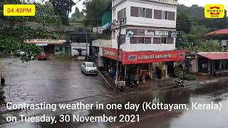 #Kerala #KeralaDiaries #Contrast #Weather in One day of #Kottayam