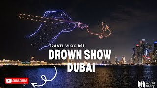 Dubai Drone Show 2024 | New Year Drone Show Dubai | Dubai Tour | World Tour Story