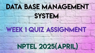 Nptel Data Base Management System Week 1 Assignment 1 Answers Solution