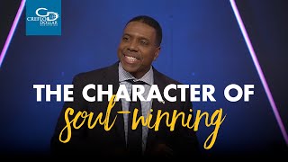 The Character of Soul Winning - Wednesday Service