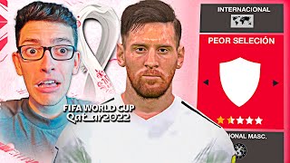Juego el MUNDIAL 2022 con la PEOR SELECCIÓN pero con MESSI (FIFA 22)