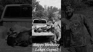 Happy birthday to my oldest son Laken Green! #GitRiteOutdoors