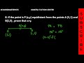 8. If the point is P (x,y) equidistant from the points A (5,1) and B(1,5) , prove that x=y.