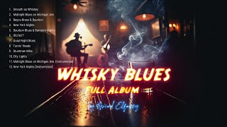 Whisky Blues [Full Album]