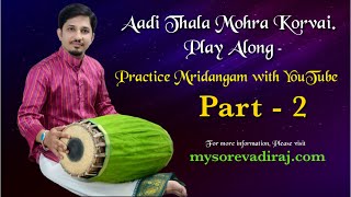 How to Play ~ Mora korvai ~ Play Along Series -2  ~ Practice with YouTube ~ Mysore Vadiraj