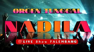 Remix OT NADILA House Music 🔴LIVE Show Palembang