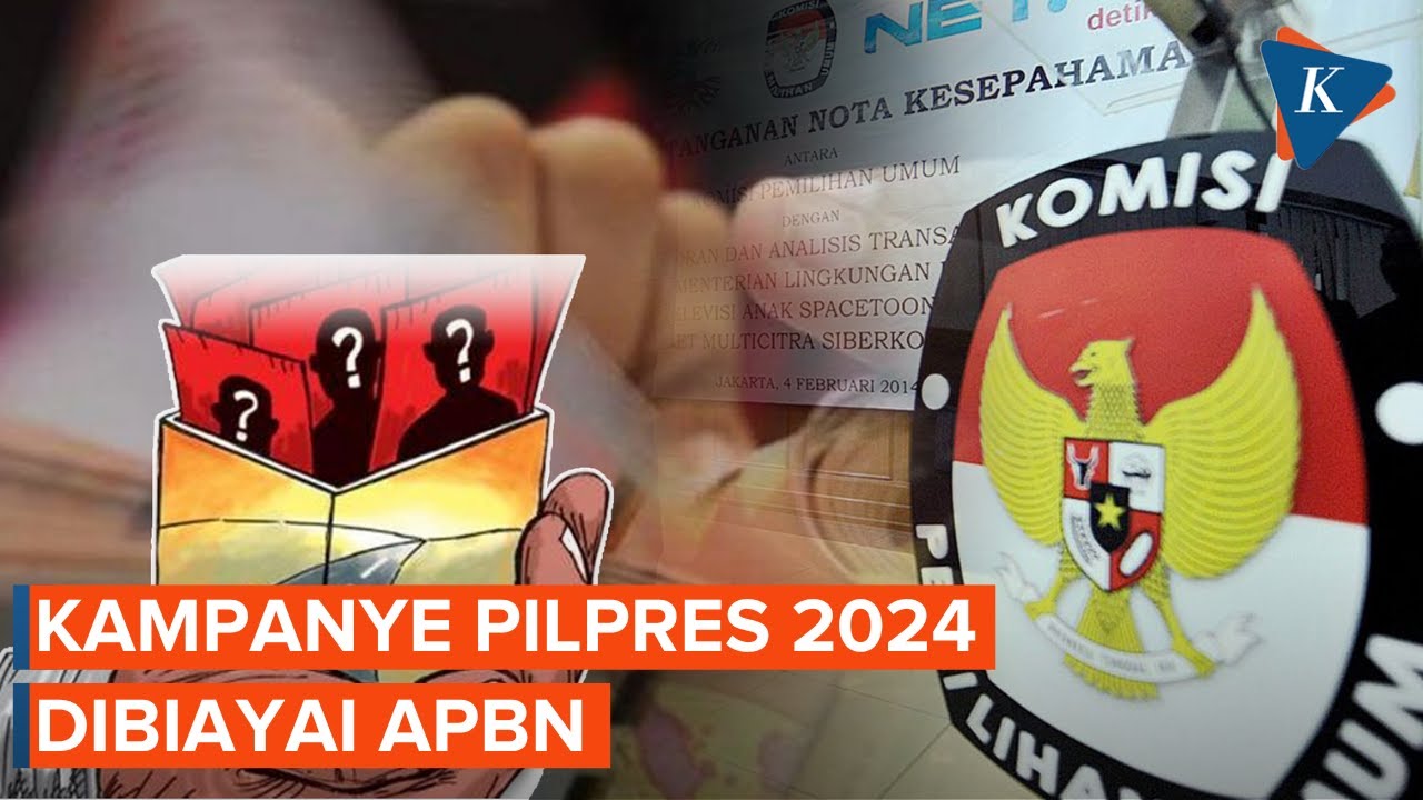 UU Pemilu: Kampanye Pilpres 2024 Difasilitasi Negara Dibiayai APBN ...